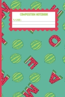 Composition Notebook: Watermelon gifts: cute & elegant Keppel colored pattern college ruled lined paper to write in. 1692656104 Book Cover