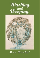 Washing and Weeping 1638210500 Book Cover
