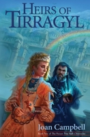 Heirs of Tirragyl 1991222939 Book Cover