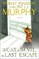 The Cat, the Devil, the Last Escape 0062269119 Book Cover