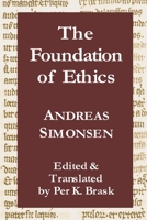 The Foundation of Ethics 1927663512 Book Cover