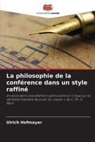 La philosophie de la conférence dans un style raffiné (French Edition) 6209645925 Book Cover
