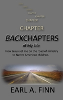 Backchapters of My Life 152388391X Book Cover