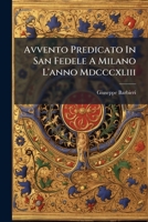 Avvento Predicato In San Fedele A Milano L'anno Mdcccxliii (Italian Edition) B0FK2WSDDF Book Cover