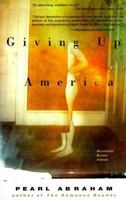 Giving up America 1573227528 Book Cover