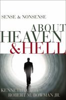 Sense and Nonsense about Heaven and Hell (Sense and Nonsense) 0310254280 Book Cover