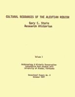 Cultural Resources of the Aleutian Region 1490457070 Book Cover