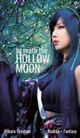 Beneath The Hollow Moon 3734549434 Book Cover