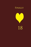 Finally 18: Amazing Experience NoteBook Blank Ruled Journal Happy 18 Birthday 1678666653 Book Cover