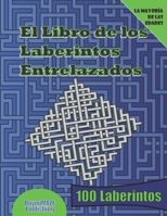 El Libro de los Laberintos Entrelazados B08MHQPBD5 Book Cover