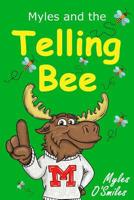 Myles and the Telling Bee 1989595006 Book Cover