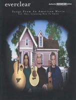 Everclear: Songs from an American Movie : Learning How to Smile 0757901999 Book Cover