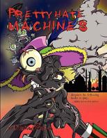 Pretty Hate Machines 0982714920 Book Cover