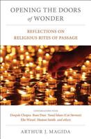 Opening the Doors of Wonder: Reflections on Religious Rites of Passage 0520245458 Book Cover