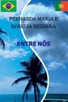 Entre Nós (Portuguese Edition) 6526602851 Book Cover