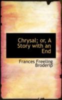 Chrysal or a Story with an End 0469292555 Book Cover