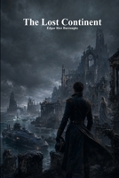 The Lost Continent 1773566229 Book Cover