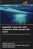 Appetiti nascosti: alla scoperta delle prede dei sauri (Italian Edition) 6206920771 Book Cover