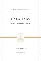 Galatians: Gospel-rooted Living 1433505754 Book Cover