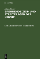 Zur Christlichen Glaubenslehre 3111180239 Book Cover