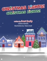 Christmas Lights! Christmas Lights! 1645435571 Book Cover