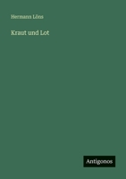 Kraut Und Lot 3842469179 Book Cover