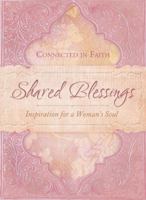 Devotional Journal: Shared Blessings: Inspiration for a Woman's Heart 1602609861 Book Cover