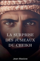 La surprise des jumeaux du Cheikh (French Edition) B0FK474GHQ Book Cover