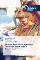 Women Education System in India and South Africa: Education system 6138951778 Book Cover