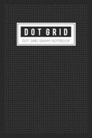 Dot Grid: Graph Paper A Dotted Matrix And Sketch Book For Design Calligraphy 1794516301 Book Cover