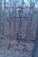 Murder and Revenge 1312225173 Book Cover