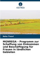 MGNREGA - Programm zur Schaffung von Einkommen und Beschäftigung für Frauen in ländlichen Gebieten (German Edition) 6208844967 Book Cover