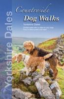 Countryside Dog Walks: Yorkshire Dales 1916059023 Book Cover
