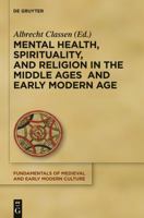 Mental Health, Spirituality, and Religion in the Middle Ages and Early Modern Age 311036087X Book Cover