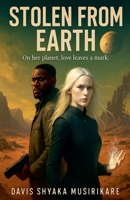 Stolen From Earth B0FLVBWML2 Book Cover