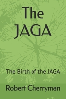 The JAGA: The Birth of the JAGA B0FL7ZRMDW Book Cover