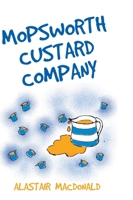 The Mopsworth Custard Space Food Competition 1803695315 Book Cover