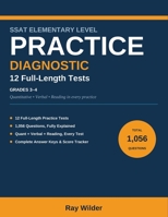 SSAT Elementary Level Diagnostic Practice Tests: 12 Full-Length Practice Tests: 1,056 Quantitative, Verbal and Reading Questions Across 12 Full-Length Diagnostic Practice Tests for Grades 3 and 4 B0HFDSPX88 Book Cover