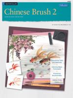 Chinese Brush 2: Learn to Paint Step by Step (How to Draw and Paint Series) 1600580467 Book Cover