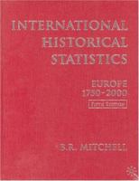 International Historical Statistics: Europe, 1754-2000 0333994116 Book Cover