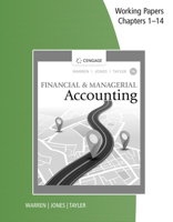 Working Papers, Chapters 1-14 for Warren/Jones/Tayler's Financial & Managerial Accounting 1337912107 Book Cover