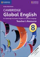 Cambridge Global English Stages 7-9 Stage 8 Teacher's Resource CD-ROM 1107691036 Book Cover