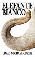 Elefante Bianco 1425984207 Book Cover