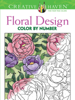 Creative Haven Floral Design Color by Number Coloring Book 0486793850 Book Cover