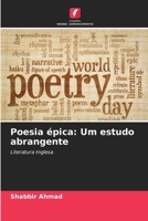 Poesia épica: Um estudo abrangente (Portuguese Edition) 6209534821 Book Cover