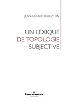 Un lexique de topologie subjective (HR.HERMAN.PSYCH) (French Edition) 2705694374 Book Cover