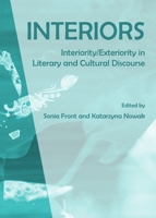 Interiors: Interiority/Exteriority in Literary and Cultural Discourse 1443822809 Book Cover