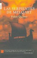 Las Serpientes De Melquart (The Snakes of Melqart) 8496284425 Book Cover
