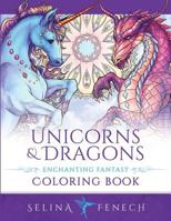 Unicorns and Dragons - Enchanting Fantasy Coloring Book 0648215644 Book Cover
