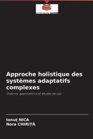 Approche holistique des systèmes adaptatifs complexes 6204092529 Book Cover